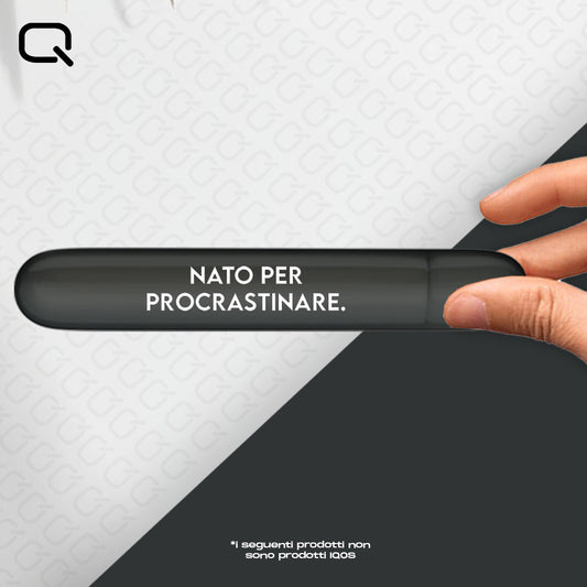 NATO PER PROCRASTINARE. (IQOS ILUMA)